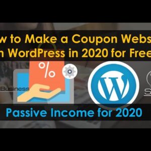 How to Make a Coupon Website in WordPress in 2020 for Free