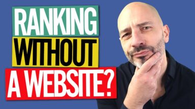 How To Rank On Google Without a Website?