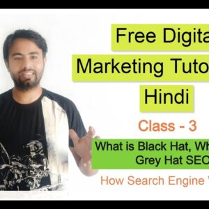 #3 How Search Engine Work? What is White Hat, Black Hat & Grey Hat SEO? | Free SEO Tutorial for all.