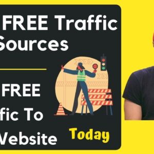 Top 5 FREE Traffic Sources | How To Get Free Traffic To Your Website Fast!