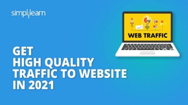 Get High Quality Traffic To Website In 2021  Website Traffic Hacks  SEO Tips  Simplilearn