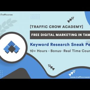 Keyword Research Sneak Peek 🔥[FREE] Complete Digital Marketing Course In Tamil -Traffic Crow Academy
